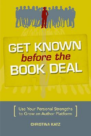 Get Known Before the Book Deal
